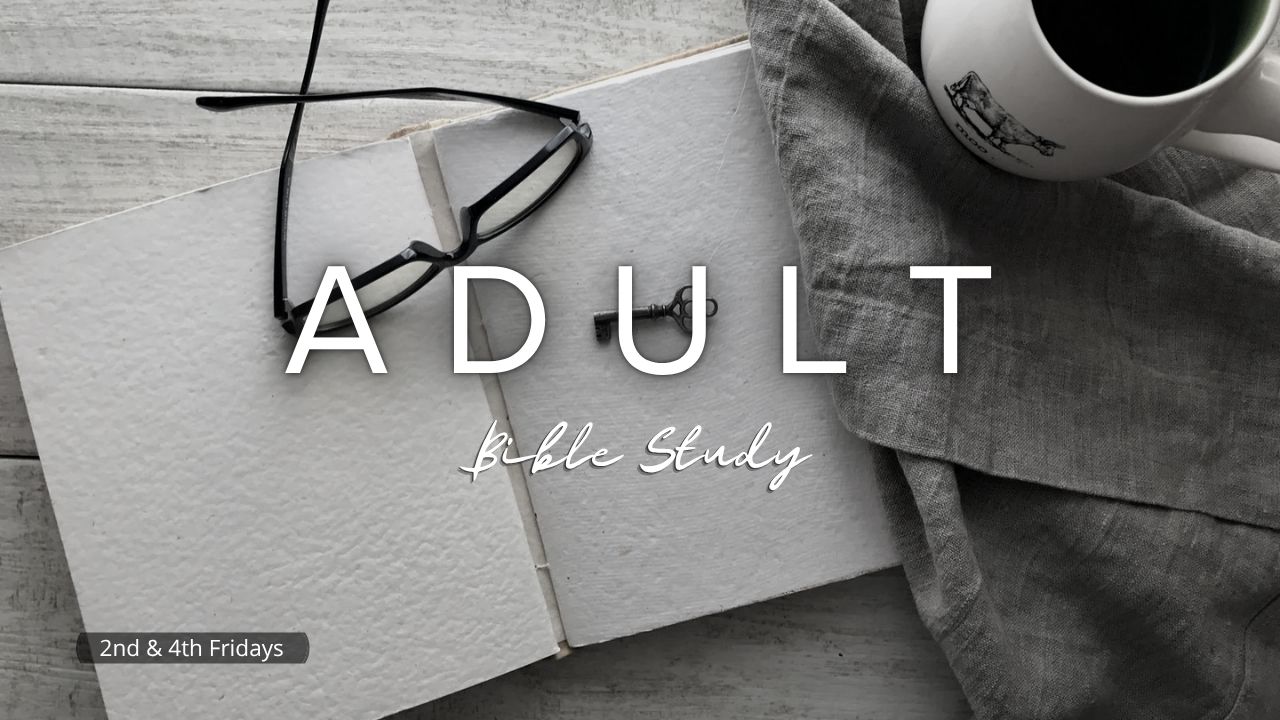 Adult Bible Study